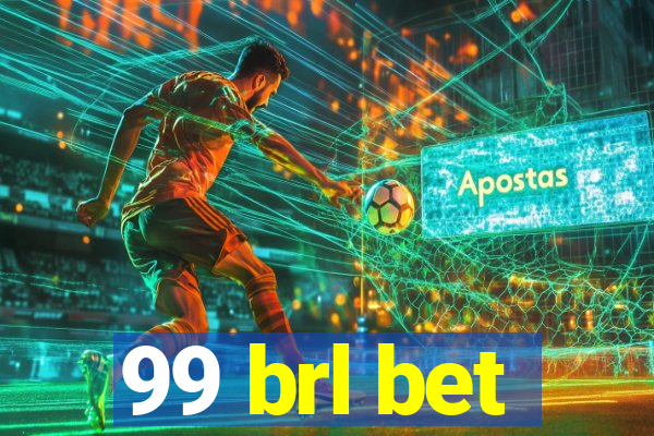 99 brl bet